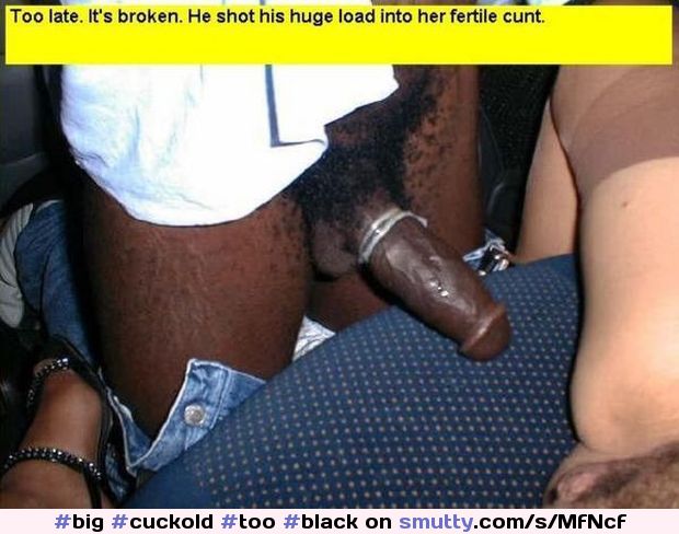 Too Late now - An image by: nasty_brother - Fantasti.cc#cuckold#too late#black breeding #wife#slutwife#big blac oh cock