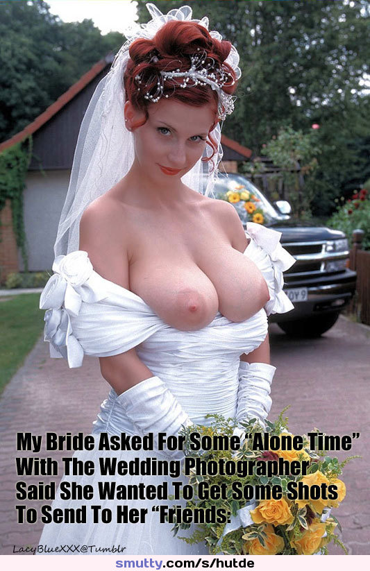 Hotwife, Cuckold And Other Sexy Captions and Pics: Photo #caption #bride #topless #bigtits #hotwife #slutwife