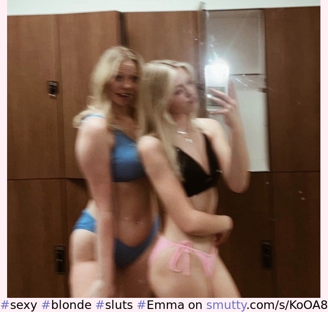 #sexy #blonde #sluts #Emma #friend #lockerroom #bikini #selfie #widehips #bigtits #phatass #thicc #slender #duckface