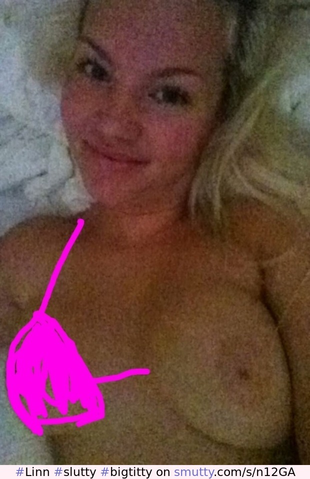 #LinnéaCarinaBergström #slutty #bigtitty #blonde #swedishslut #tittyout #fuckmeeyes #sexsmile #DickSuckingLips #DownToFuck