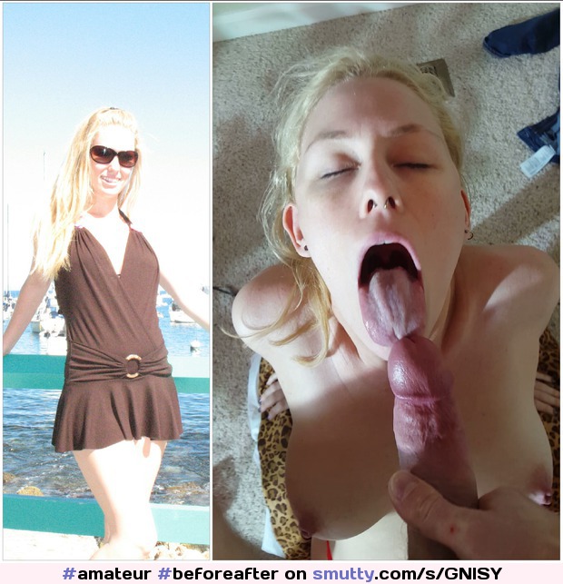 #amateur
#beforeafter
#beforeandafter
#clothedunclothed
#onoff
#openmouth
#blowjob
#pov