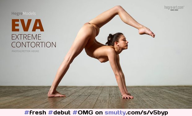 EVA
#fresh #debut #OMG #WAG_WhatAGirl #sexy #fullbodyview #boobs #shaved #pussy #wideopenlegs #acrobatic #FuckMeLooks #pose
