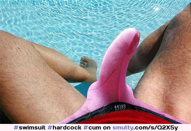 #swimsuit#hardcock#cum#iwanttosuckhiscock