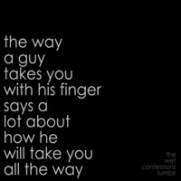 The way he takes you with his fingers. #gif #AnimatedGif #fingerfucking #fingeringpussy #holdinghands #BlackAndWhite #Quote #wideopenlegs