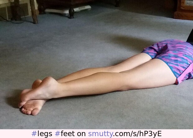 #legs#feet