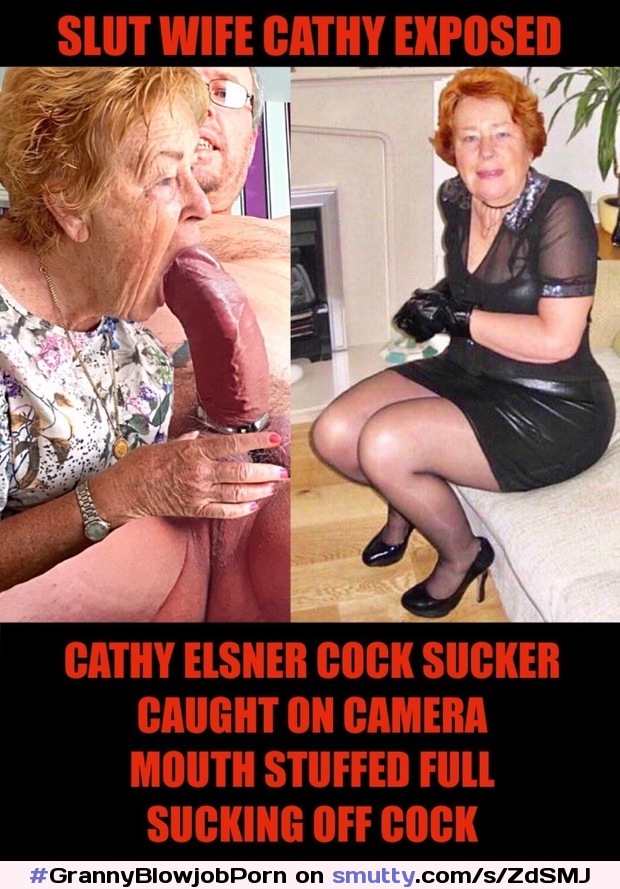 #GrannyBlowjobPorn   Before After Cathy CockSucker Blowjob and Clothed Short Shiny PVC Skirt Slut Exposed