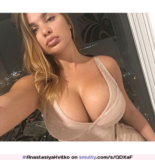 #AnastasiyaKvitko #Russian #NN #Nonnude #Sexy #tits #bigtits #boobs #bigboobs #clevage #hugetits #hugeboobs #NiceRack #selfie #selfshot
