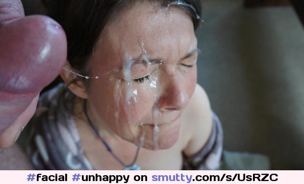 #facial #unhappy #cumslut #messy #humiliation