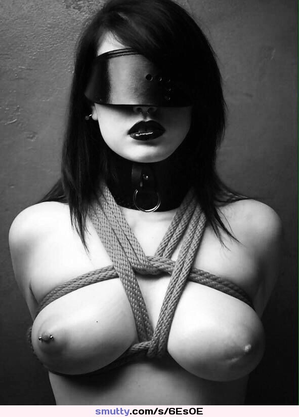 #blindfolded #darkhair #ropes #tiedtits #collar #bondage #BlackAndWhite #submissive #submission #pierced #Beautiful #gorgeous #hot #sexy