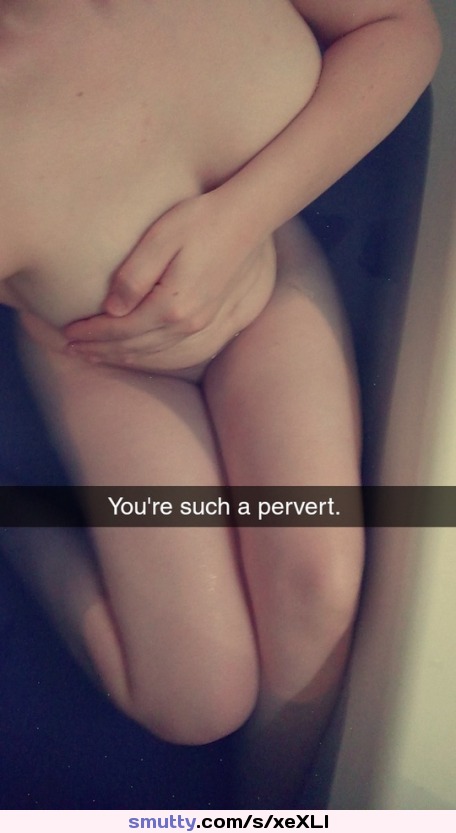 #selfie #snapchat #bath #white #pale  #stomach #legs #captioned #caption