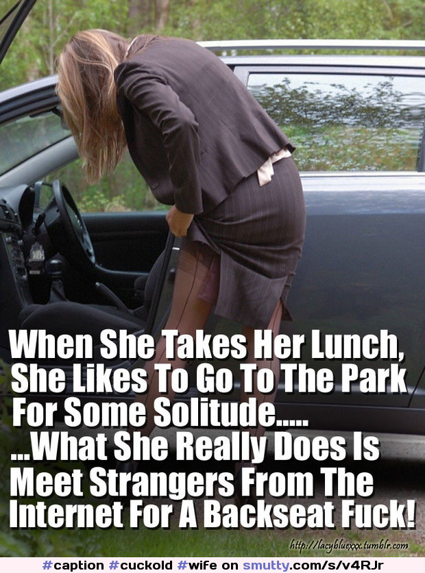 Original Captions : #caption #cuckold #wife #stockings #hotwife #cheating #outdoor