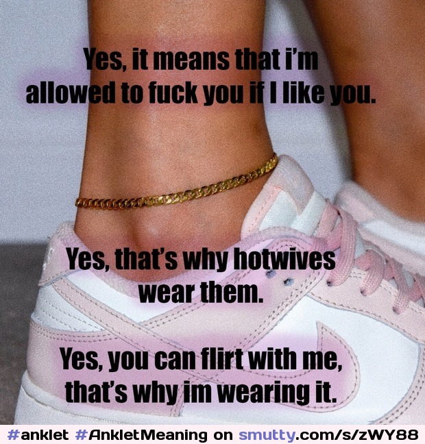 #anklet #AnkletMeaning #milf #cheating #cougar #MarriedSlut #slut #flirting #HotWife