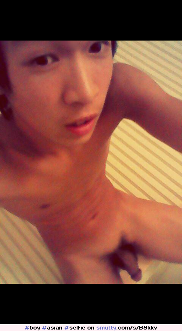 #boy #asian #selfie #amateur #penis  #asiandick #twink