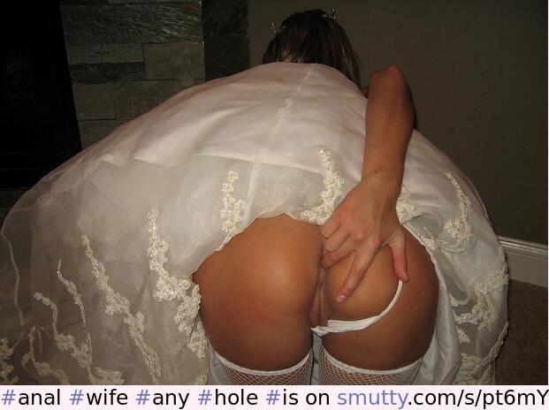 #anal #wife #any #hole #is #fine #thats #what #she #said