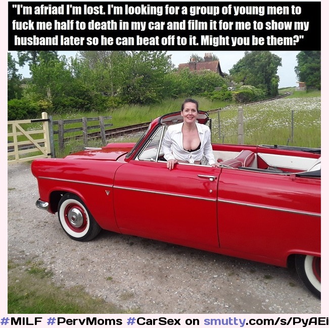 #MILF #PervMoms #CarSex #Convertible