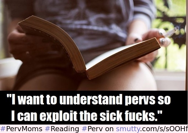 #PervMoms #Reading #Perv #Smoking