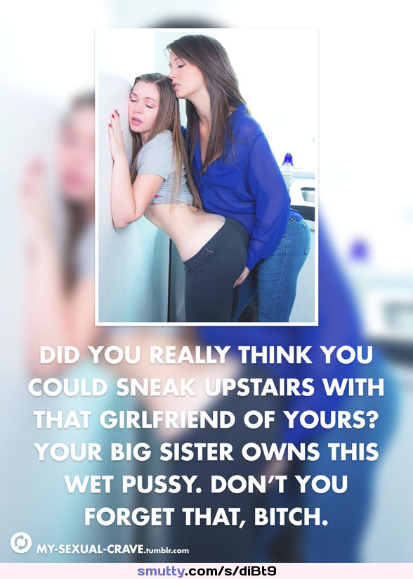 #Sisters #FemDom #Owned #NN #Captions #LesbianSisters #PussyRubbing #IOwnYou #SubmissiveGirl #Busted #Discipline