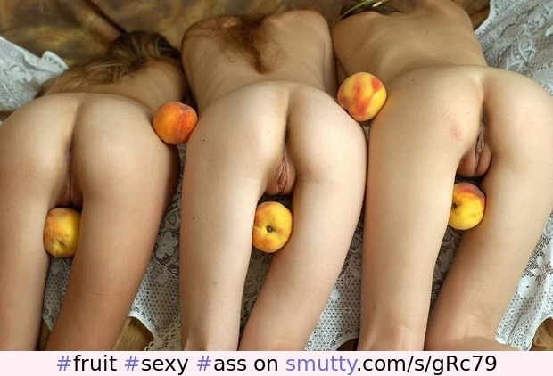 #fruit #sexy #ass