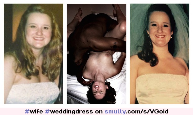 #wife #weddingdress #weddingnight #interracial #bbcslut #facesofpleasure #GreatRack #BeforeAfter #sharedwife #bbc #bbcSharedWife #wwbm #bmww