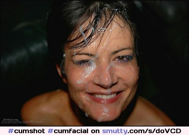 #cumshot #cumfacial #facial #jizz #sperm #spunk #cumcoveredface #bukkake #cumface #cumfaced #cuminhair #smiling #brunette #milf