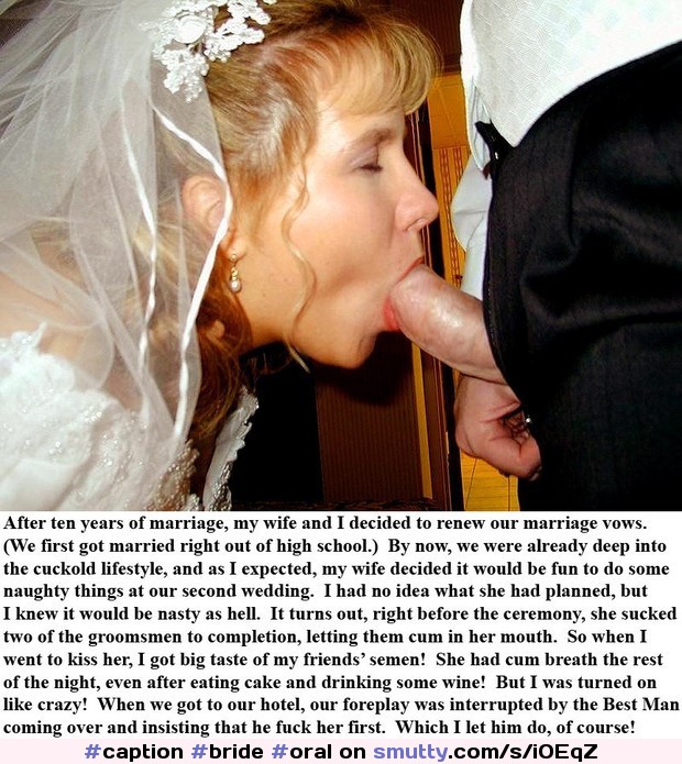 #bride #oral #cuckold #caption