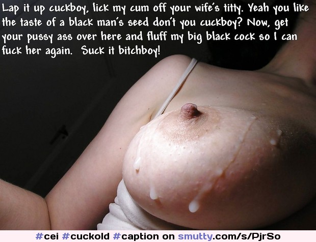 #cuckold #caption #cuckoldcaption #cumontits #cumeating #humiliation #degraded #bitchboy