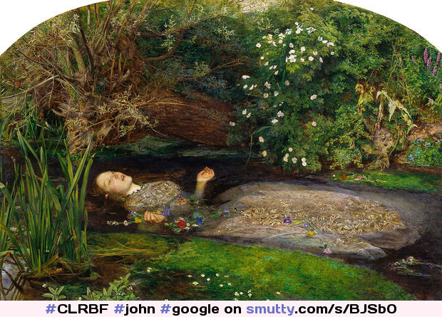 OPHELIA #John Everett Millais
#Google Art Project.jpg
#Wikipedia
#TateGallery