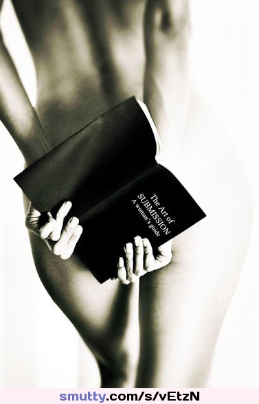 A woman's guide. #submission #EroticBeauty #erotica #submissive #BlackAndWhite #seductive #nude #book #holding #frombehind #submissivegirl