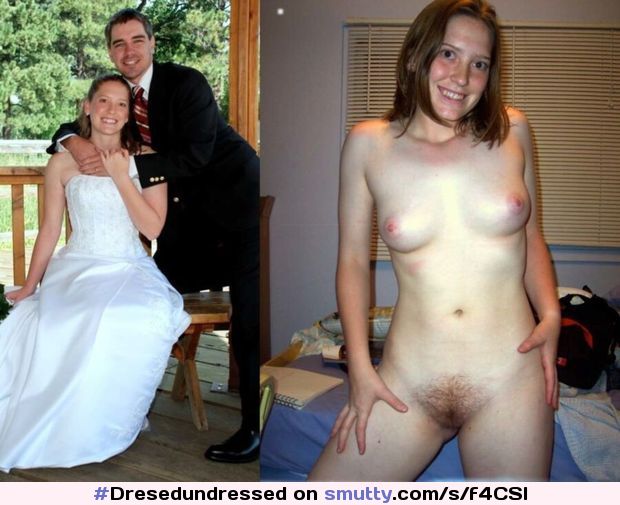 #dressedundressed#beforeandafter#weddingring#weddingdress#Amateur#hot#sexy#pussy#hairy#hairypussy#tits#naked#nude#hairybush#hairycunt