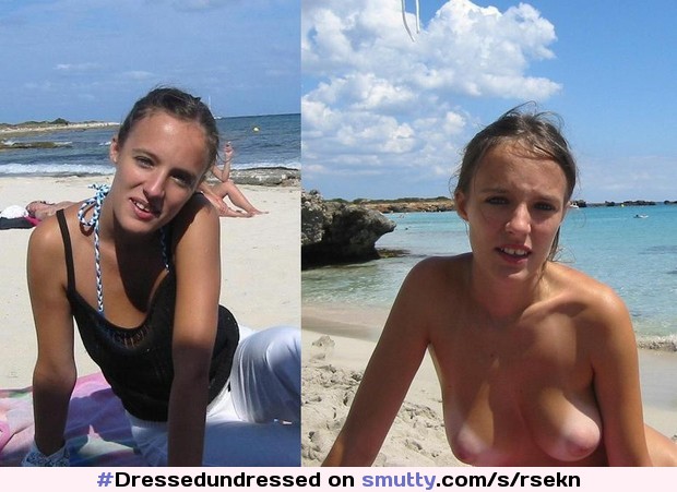 #Dressed #Undressed #Before #After #Clothed #deClothed #Naked #Nude #Pretty #DressedUndressed #BeforeAfter #Cute #Tanlines #beach #tits