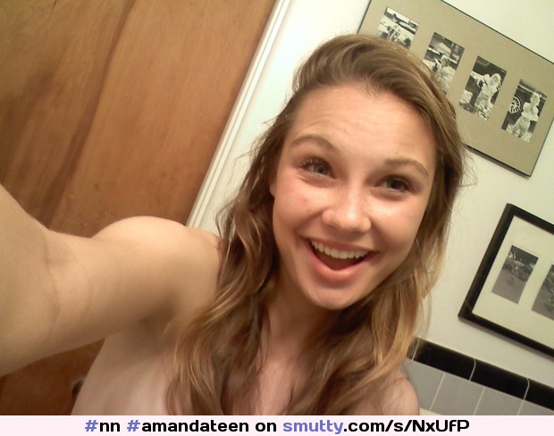 Click here for more of her: #AmandaTeen

#selfshot #mirror #brunette #teen #nn
