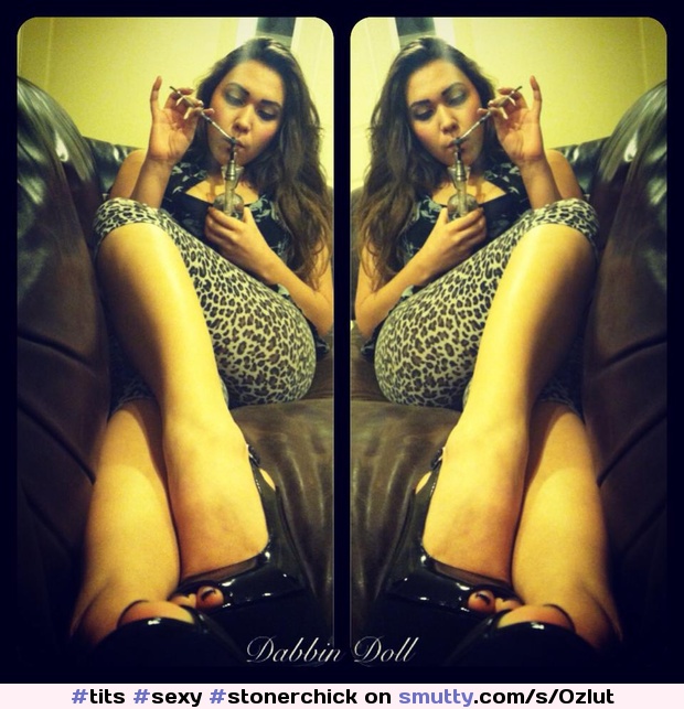 #sexy #stonerchick #girlswhodab #dabs #rig #leggings #heels #ass #tits