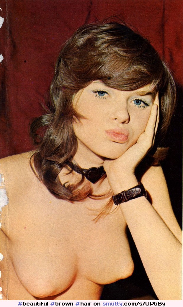 #Beautiful#brown#hair#pretty#blue#eyes#sexy#lips#boobs#tits#nipples#vintage#retro#classic#soft#erotic#young
