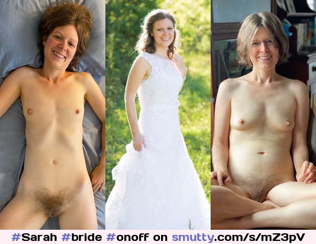 #Sarah #bride #onoff #hairy #tinytits