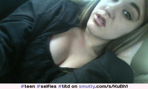#teen  #selfies #titd #young slut Abby