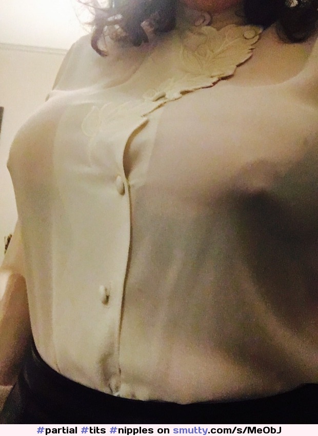 #partial #tits #nipples #seethrough #blouse