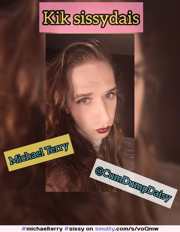 #michaelterry #sissy #sissyslut #cumslut #cocksucker #sissyfag