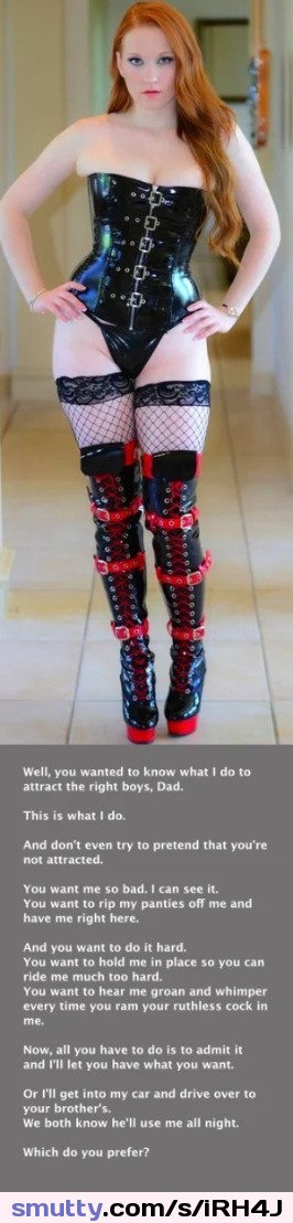 My GOD those boots! What a turn on! She's going to be ravished all night!    #incest #latex #boots