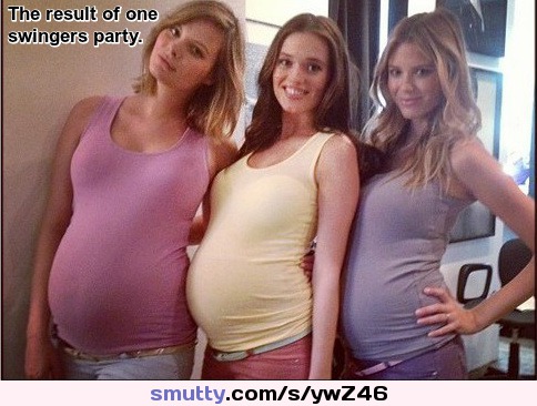 #preggo #bffs #swingers #pregnant #slutwives #knockedup