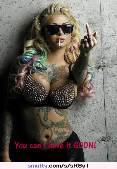 #tatted #badgirl #goon #edge #stroke #middlefinger #smokinghot