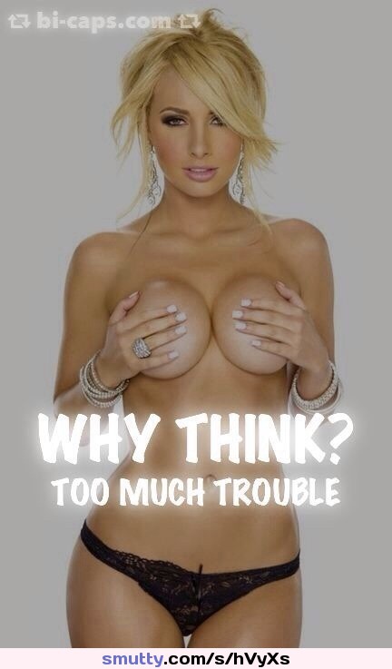 why think? too much motherless.com
#bimbo #caption #bimbocaption #educational #inspirational #goodadvice