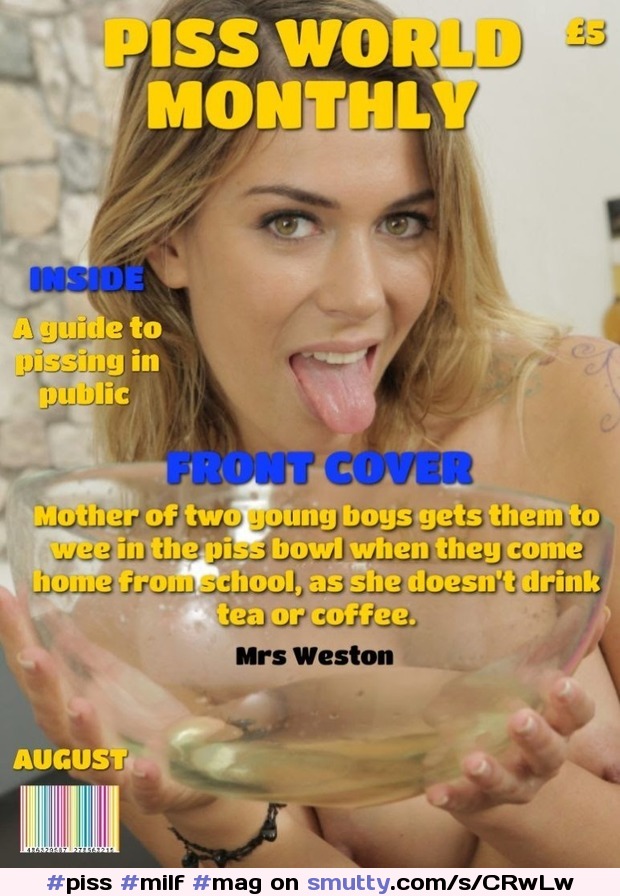 My favourite mag... #piss#milf#mag