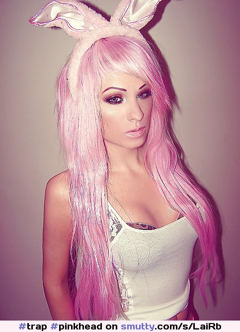 #trap #pinkhead #beautiful #sexy #bunny