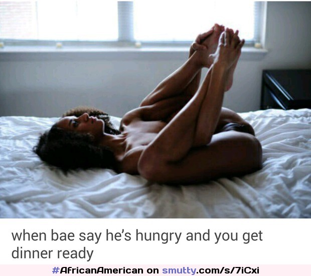 I love it when dinner is ready when I get home. #AfricanAmerican #ebonybabe #blackwoman #onherback #SmoothPussy #wideopenlegs #onbed #ready