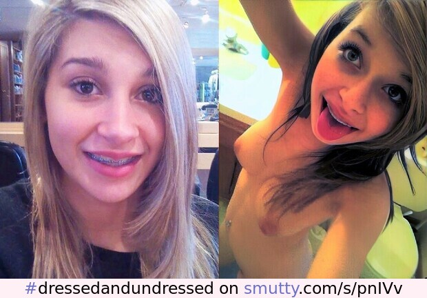 #dressedandundressed #selfie #beforeandafter #topless #teen