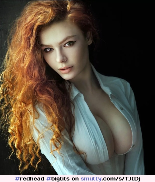 #redhead, #bigtits, #nonnude, #cleavage, #bustingout, #irresistible, #eyecontact, #simplygorgeous