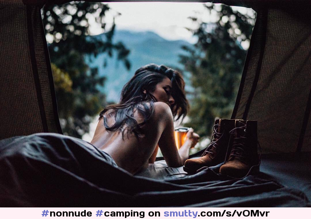 #nonnude, #camping, #morninglight, #longhair, #fit, #outdoors, #camping