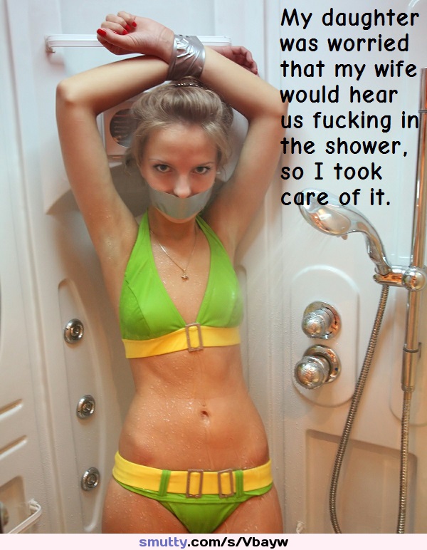 #teen  #caption #incest #shower   #young #tiedup #sexystomach #bikini #incestcaptions #nn #nonnude #helpless