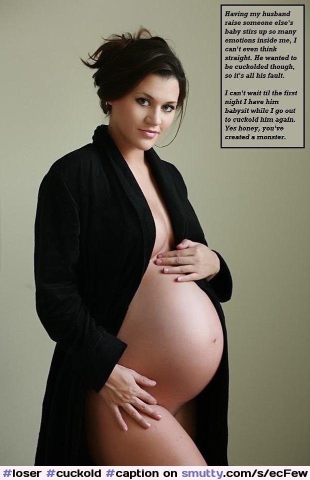 Pregnant cuckold caption