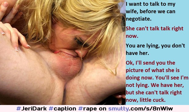 not for everyone, be warned #JeriDark #caption #rape #victim #ransom #abducted #abductionfantasy #forcedoral #cuckold